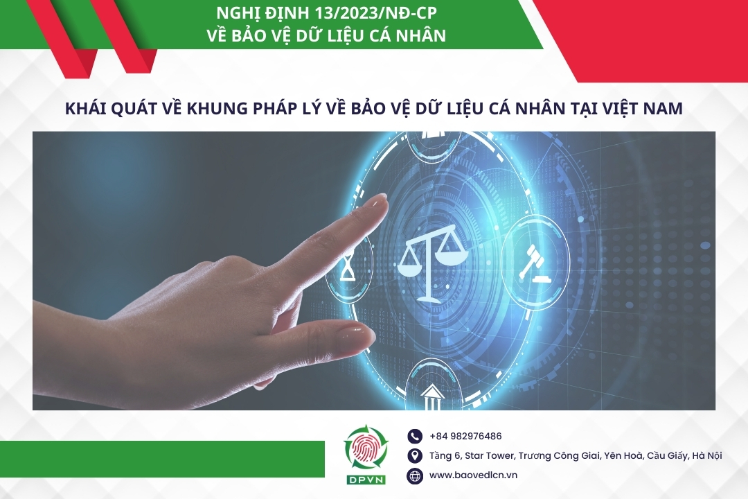 Khái quát khung pháp lý về bảo vệ dữ liệu cá nhân tại Việt Nam