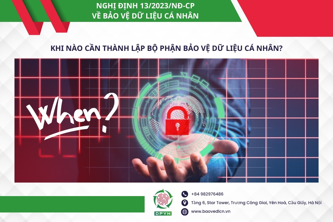 Khi nào cần thành lập bộ phận xử lý dữ liệu cá nhân?