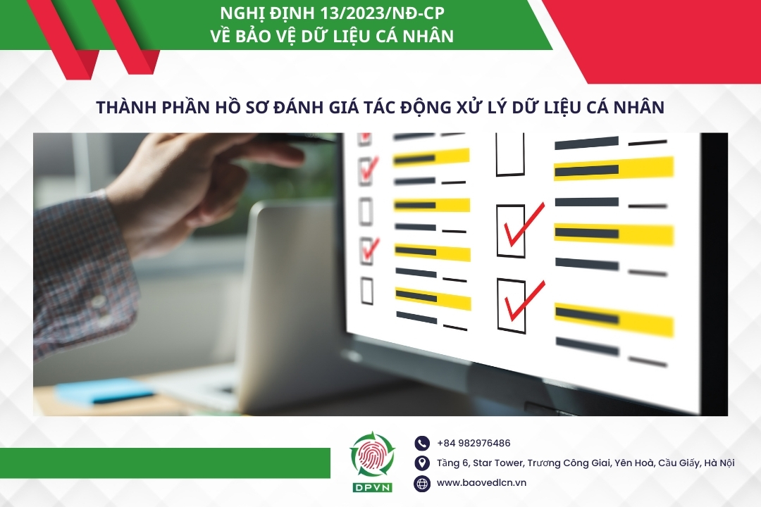 Thành phần hồ sơ đánh giá tác động xử lý dữ liệu cá nhân