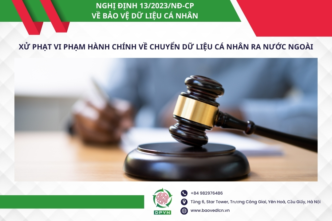 Xử phạt vi phạm hành chính về chuyển dữ liệu cá nhân ra nước ngoài